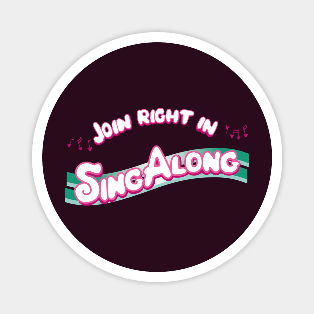 Sing along Magnet by HollieBallardArtist